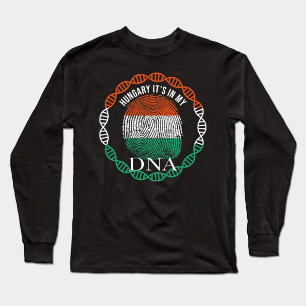 Hungary Its In My DNA - Gift for Hungarian From Hungary Long Sleeve T-Shirt by Country Flags